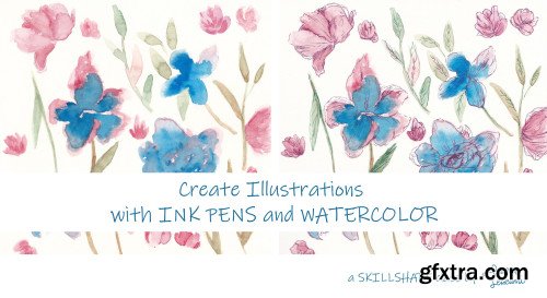 Create illustrations with Ink Pens and Watercolor