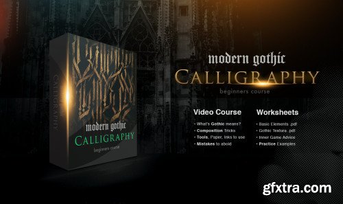 Modern Gothic Calligraphy: Beginners Course