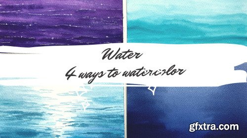 Watercolor Water 4 ways - A Beginner\'s Guide to Painting Seascapes - Class 2 of 3