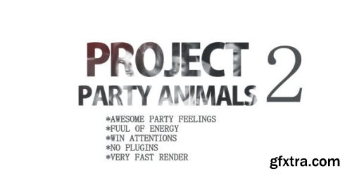 Videohive Project Party Animals 2 9320886