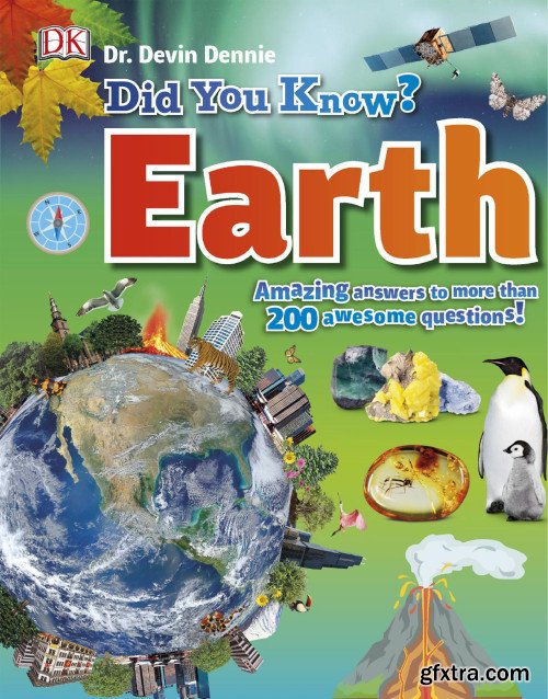 Did You Know? Earth: Amazing Answers to more than 200 Awesome Questions