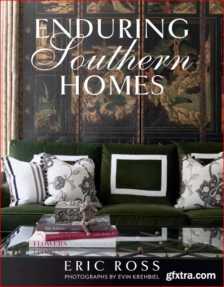 Enduring Southern Homes