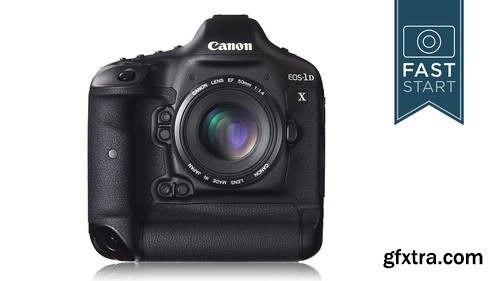 CreativeLive - Canon 1DX DSLR Fast Start by John Greengo