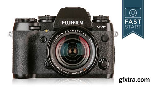 CreativeLive - Fujifilm X-T1 Fast Start by John Greengo