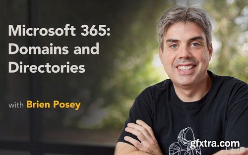 Lynda - Microsoft 365: Domains and Directories