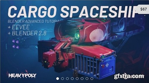 Gumroad – Blender 2.8 Advanced: Cargo Spaceship by Vaughan Ling