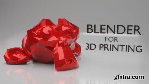 3D Print Your Ideas - Learn Blender 2.8 for 3D Printing - Beginner Course