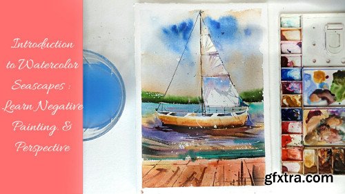 Introduction to Watercolor Seascapes : Learn Negative Painting & Perspective