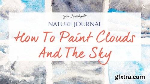 Painting Sky And Watercolor Clouds - Techniques And Tips