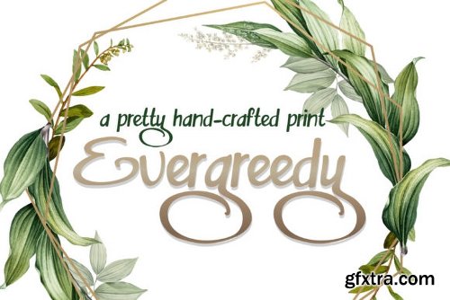 Evergreedy Font