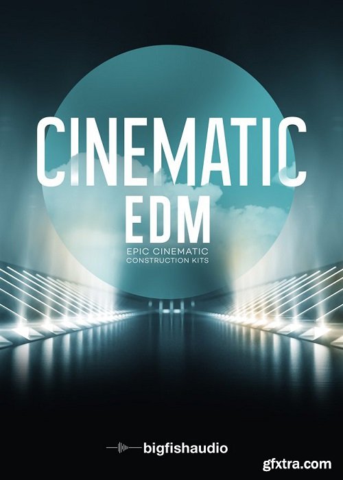 Big Fish Audio Cinematic EDM MULTiFORMAT-AwZ