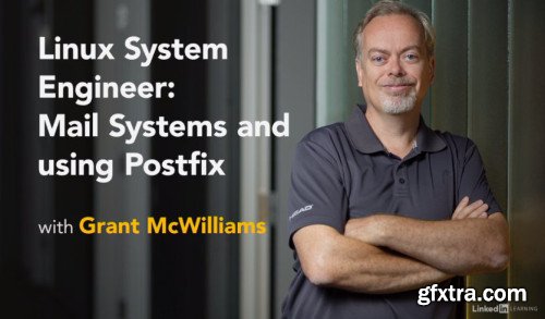 Linux System Engineer: Mail Systems Using Postfix