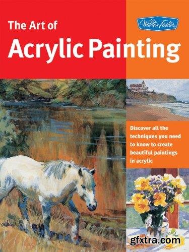 The Art of Acrylic Painting