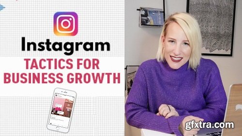 Instagram Marketing Tactics for Business Growth in 2019