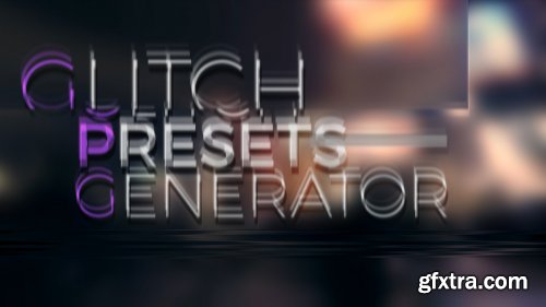 Glitch Generator Presets 209981