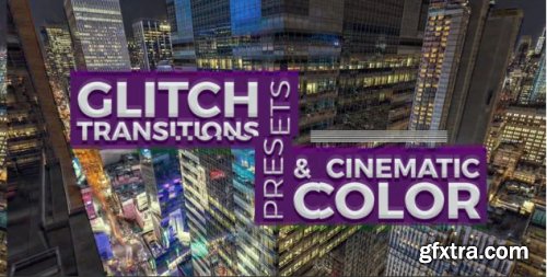  Glitch Transitions & Color Presets 213248