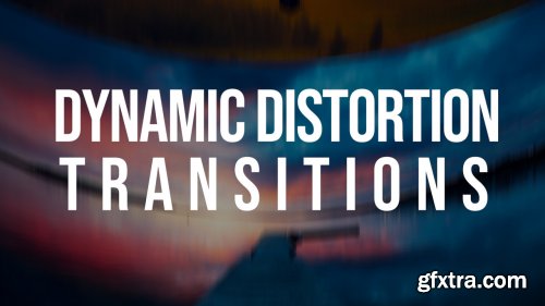 Dynamic Distortion Transitions - Premiere Pro Templates 213732