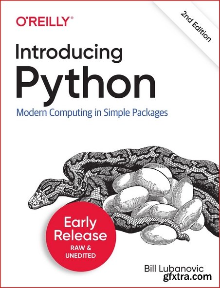 Introducing Python, 2nd Edition [Early Release]