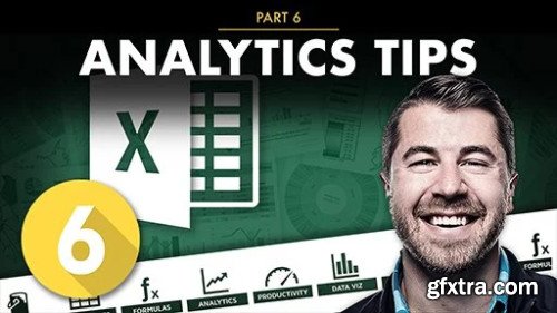 Excel PRO TIPS Part 6: Analytics