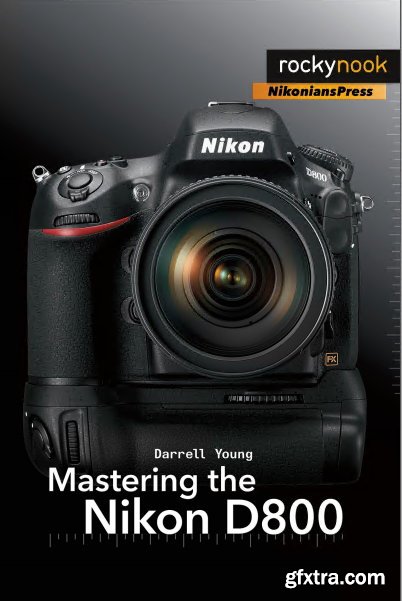 Mastering the Nikon D800