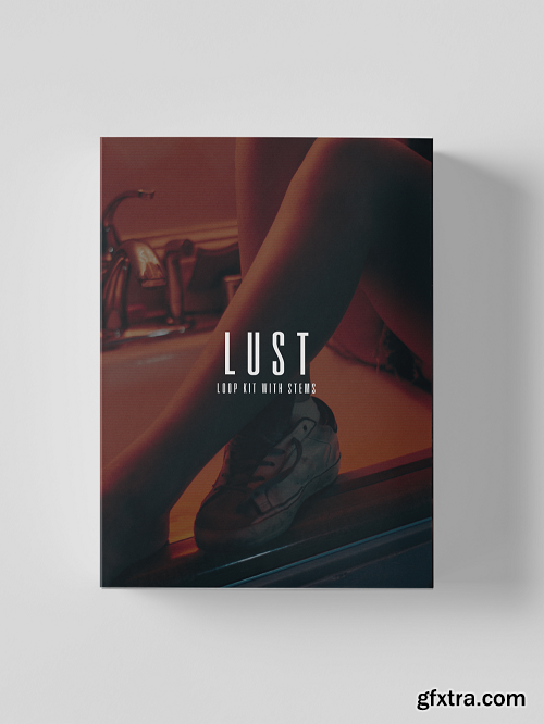 The Kit Plug Lust (Loop Kit with Stems) WAV