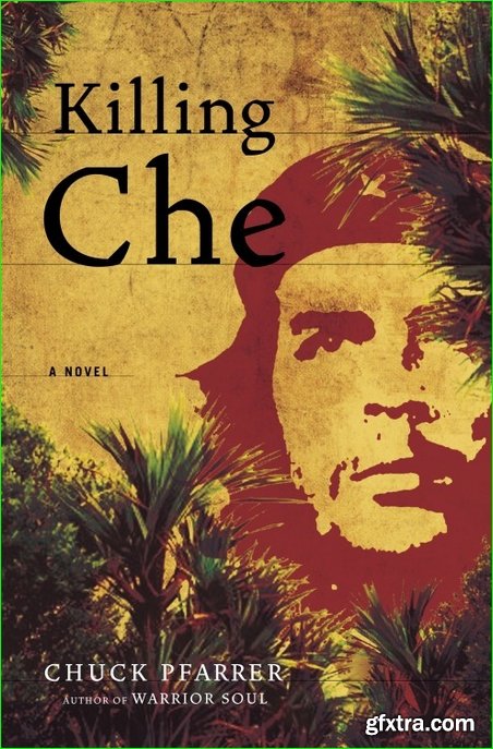 Killing Che