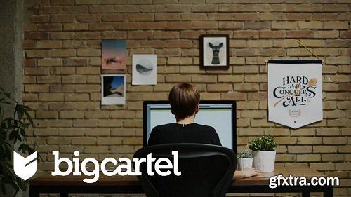 Build an Online Shop: Design and Launch Your Own Big Cartel Store