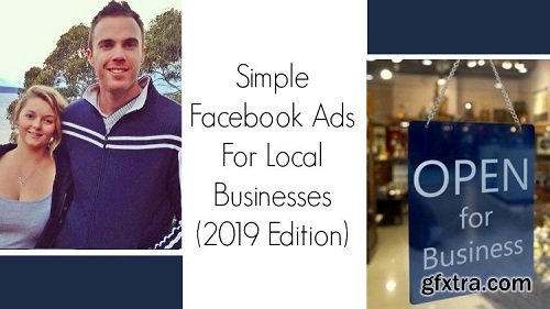 Simple Facebook Ads For Local Businesses (2019 Edition)