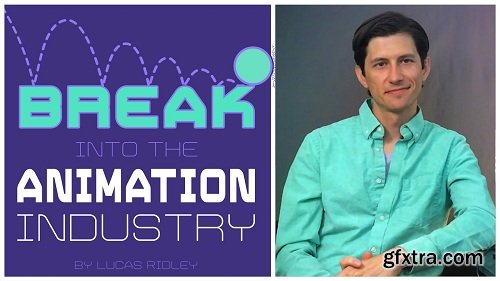 Break Into The Animation Industry: Strategies for Kickstarting Your Career