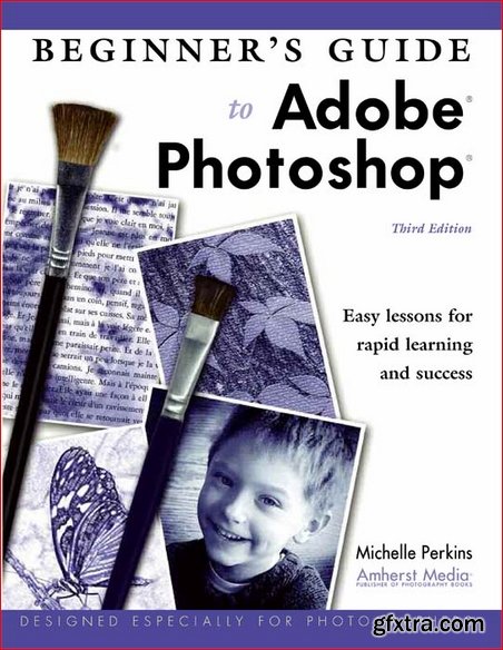 Beginner\'s Guide to Adobe Photoshop Elements, 3rd Edition