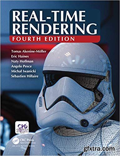 Real-Time Rendering, Fourth Edition 4th Edition