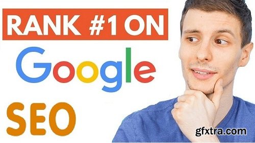 How I Hit #1 on Google: Complete SEO Training 2019