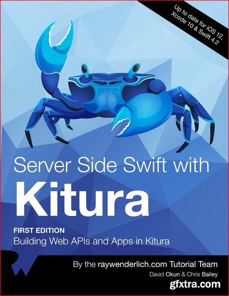 Server Side Swift with Kitura: Building Web APIs and Apps in Kitura