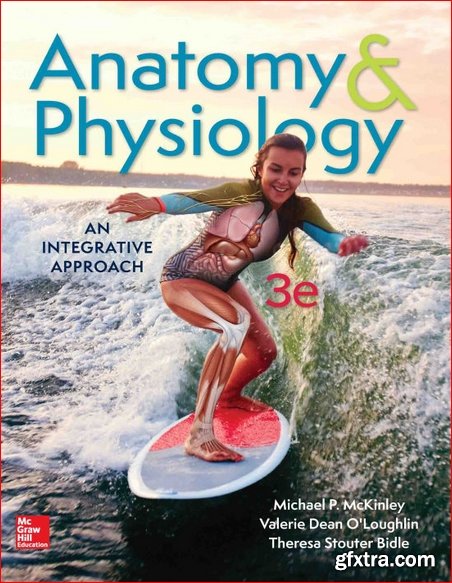 Anatomy & Physiology: An Integrative Approach, 3rd Edition