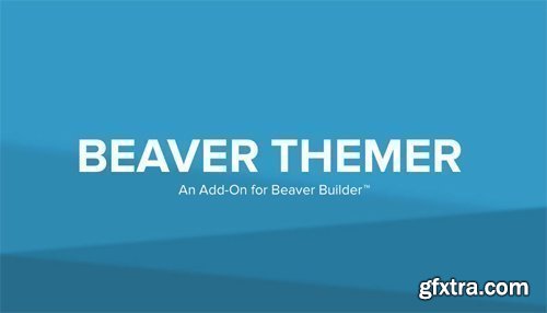 Beaver Themer v1.2.3.4 - Add-On For Beaver Builder Plugin Pro