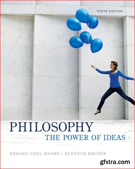 Philosophy: The Power of Ideas 9th Edition