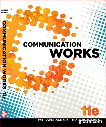 Communication Works 11th Edition