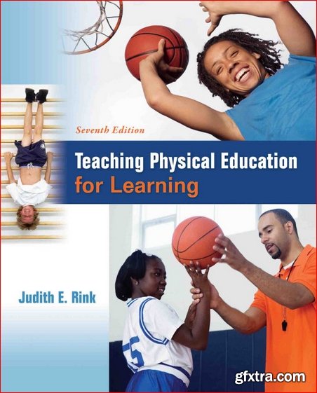 Teaching Physical Education for Learning 7th Edition