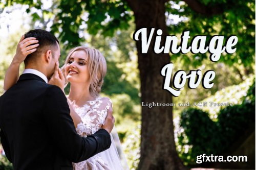 Vintage Love Lightroom and ACR presets