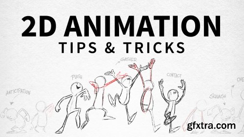 2D Animation: Tips and Tricks