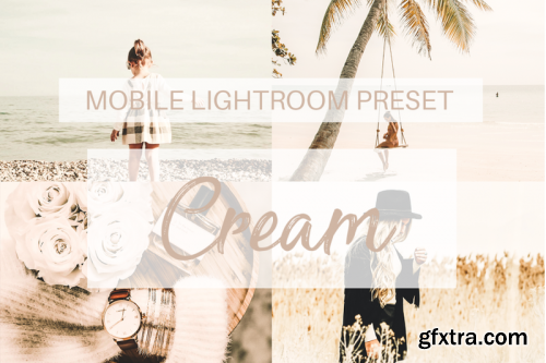 Cream Mobile Lightroom Preset