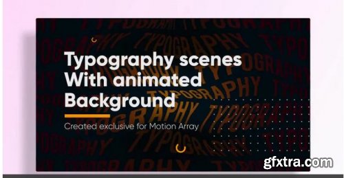 Typo Scenes With Animated Typography Background 238293