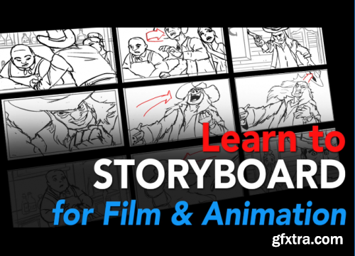  Learn to Storyboard for Film or Animation 