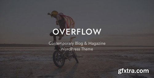 ThemeForest - Overflow v1.3.3 - Contemporary Blog & Magazine WordPress Theme - 22922644 - NULLED