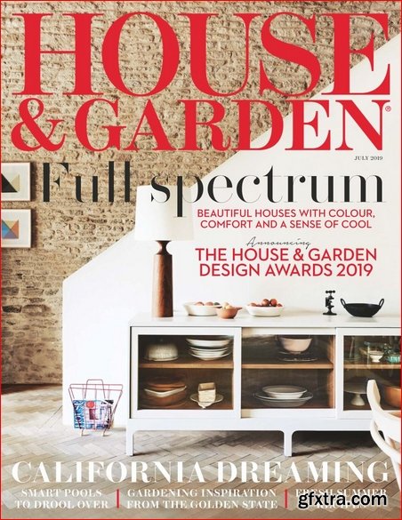 House & Garden UK - July 2019