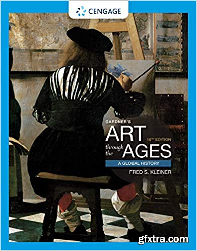 Gardner\'s Art Through the Ages: A Global History 16th Edition