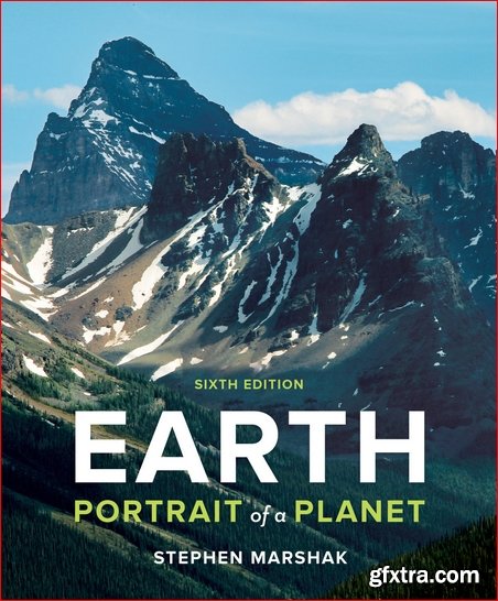 Earth: Portrait of a Planet (Sixth Edition)