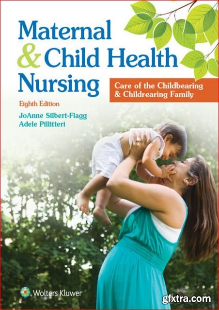 Maternal and Child Health Nursing, 8th Edition