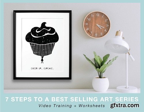 7 Steps To A Best Selling Art Series