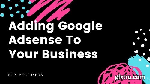 Adding Google Adsense to Your Business